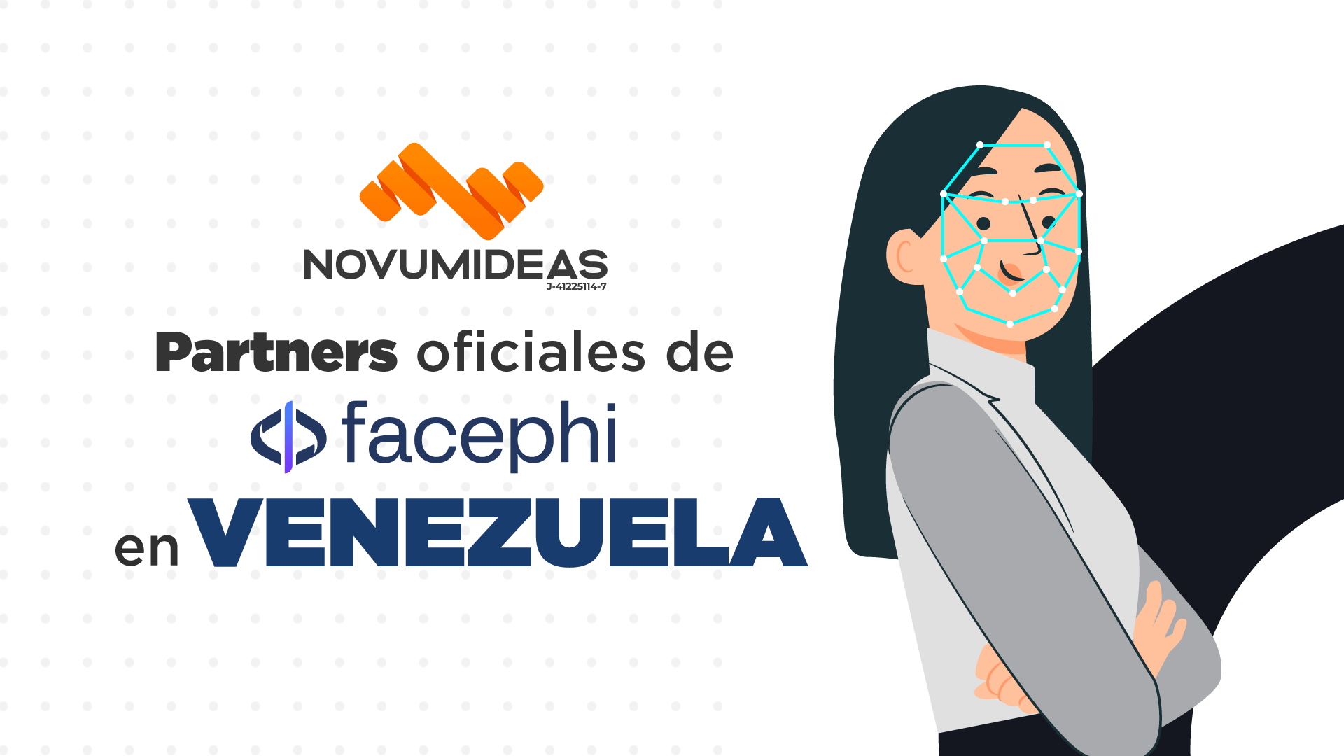 Novum Ideas C.A integra tecnología de verificación de identidad de Facephi para impulsar la transformación digital bancaria en Venezuela