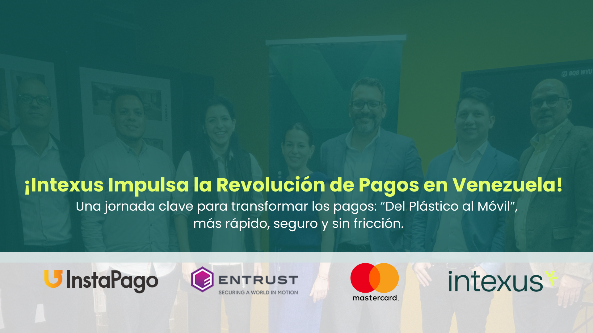 ¡Intexus impulsa la revolución de pagos en Venezuela!